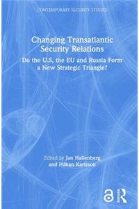 Changing Transatlantic Security Relations