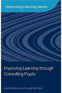 Improving Learning through Consulting Pupils