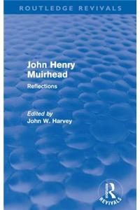 John Henry Muirhead (Routledge Revivals)
