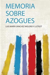 Memoria Sobre Azogues