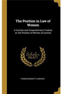 The Position in Law of Women