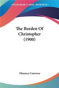 Burden Of Christopher (1900)