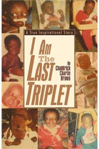 I Am The Last Triplet