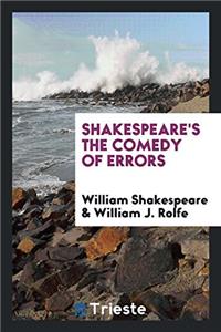 Shakespeare's the Comedy of Errors