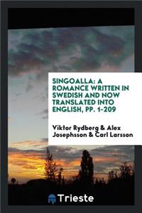 Singoalla: A Romance Written in Swedish