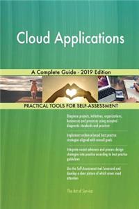 Cloud Applications A Complete Guide - 2019 Edition