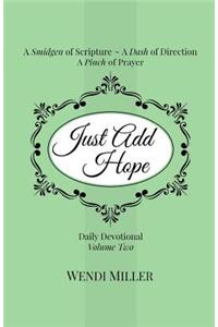 Just Add Hope