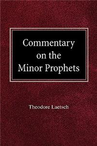 Commentary on the Minor Prophets
