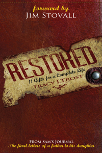 Restored: Eleven Gifts for a Complete Life
