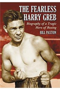 Fearless Harry Greb