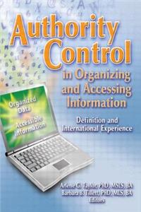 Authority Control in Organizing and Accessing Information