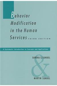 Behavior Modification in the Human Services