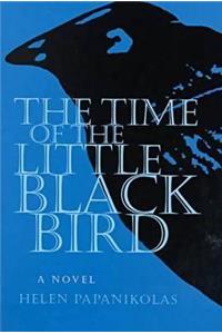 The Time of the Little Black Bird