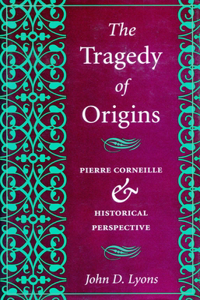 The Tragedy of Origins
