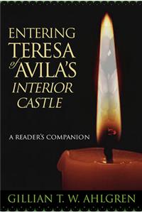 Entering Teresa of Avila's Interior Castle