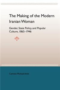 Making of the Modern Iranian Woman