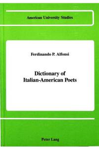 Dictionary of Italian-American Poets