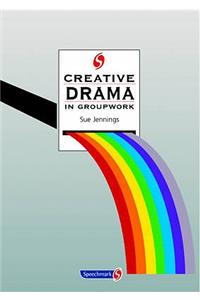 Creative Drama in Groupwork