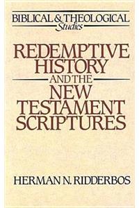 Redemptive History and the New Testament Scriptures
