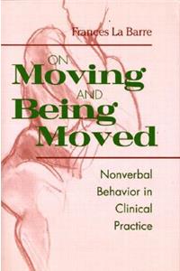 On Moving and Being Moved