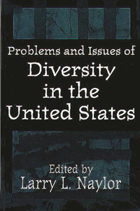 Problems and Issues of Diversity in the United States