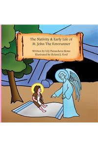 The Nativity & Early Life of Saint John the Forerunner