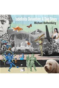 Indefinite Detention
