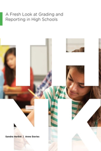 Fresh Look at Grading and Reporting in High Schools