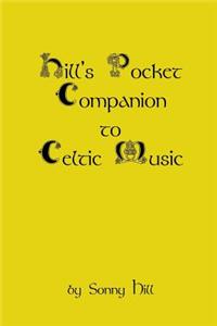 Hill's Pocket Companion to Celtic Music