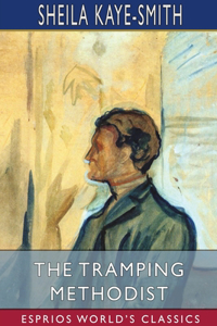 Tramping Methodist (Esprios Classics)
