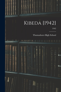 Kibeda [1942]; 1942