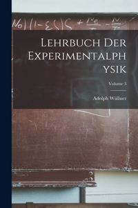 Lehrbuch Der Experimentalphysik; Volume 3