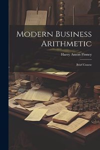 Modern Business Arithmetic