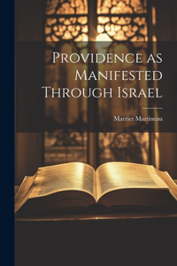 Providence as Manifested Through Israel