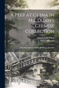 Peep at China in Mr. Dunn's Chinese Collection