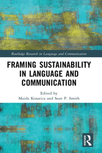 Framing Sustainability in Language and Communication
