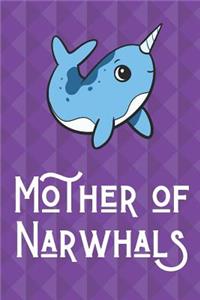 Mother Of Narwhals