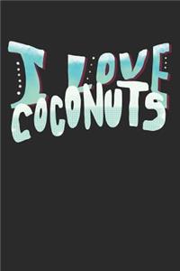I Love Coconuts