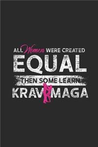 All Women Were Created Equal Then Some Learn Krav Maga