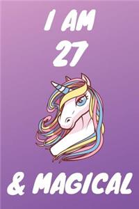 I Am 27 And Magical