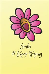 Smile and Keep Trying