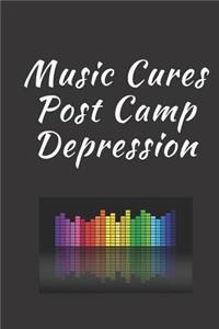Music Cures Post Camp Depression