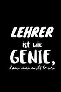 Lehrer Ist Wie Genie