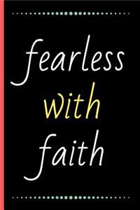 Fearless With Faith