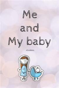 Me And My Baby Journal