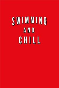 Swimming And Chill