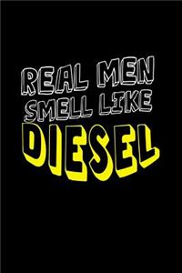 Real men smell like diesel