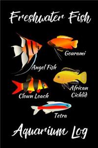 Frehswater Fish Aquarium Log