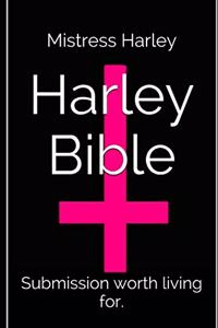 Holy Harley Bible (Mistress Harley re-writes the old and new testament)