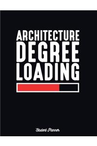Architecture Degree Loading Student Planner